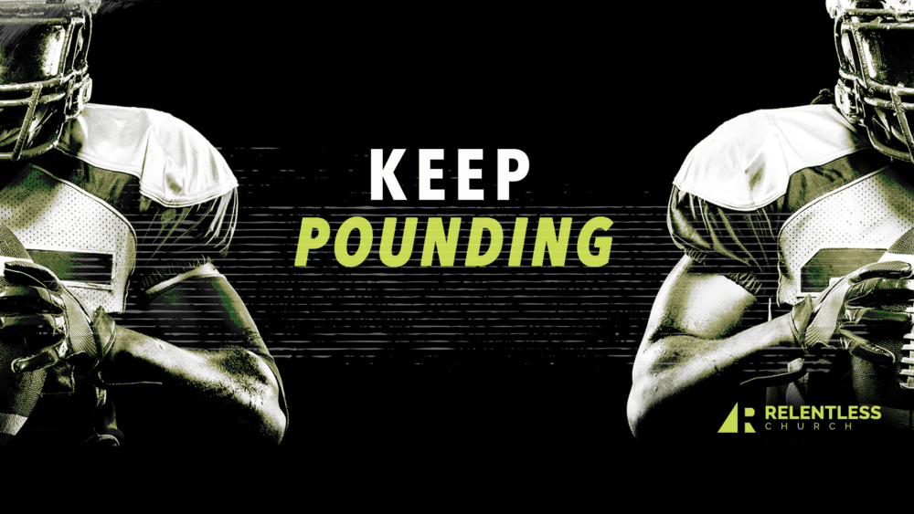 Keep Pounding #4