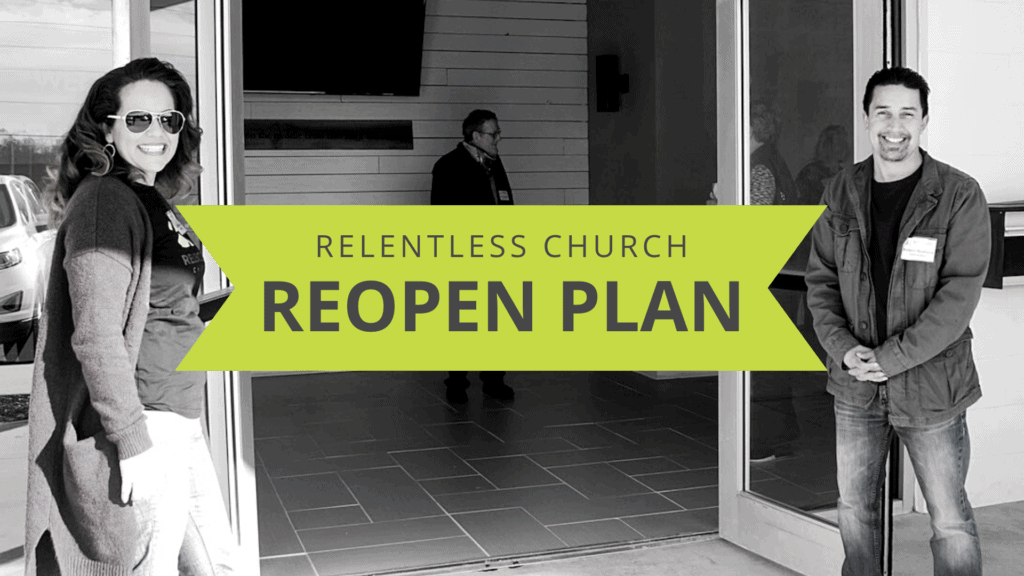 Reopen Plan - Relenltess Church Open Doors